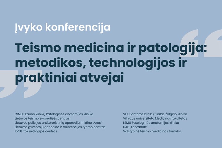 2025 m. gruodžio 18 d. Valstybinė teismo medicinos tarnyba (VTMT) surengė respublikinę nuotolinę konferenciją „Teismo medicina ir patologija: metodikos, technologijos ir praktiniai atvejai“. 